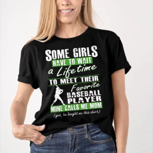 Mother’s Day Shirt Baseball Player Sayings My Favorite Baseball Player Calls Me Mom